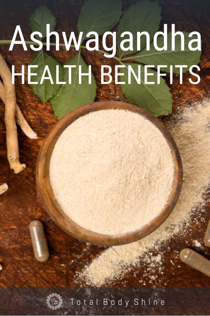 Ashwagandha health benefits